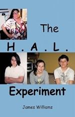 The H.A.L. Experiment