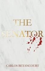 The Senator: The Story of a Family and the War in Iraq