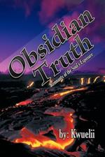 Obsidian Truth: Remnants of the Soul's Exposure