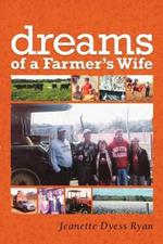 Dreams of a Farmer's Wife