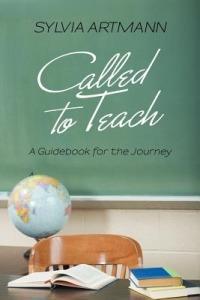 Called to Teach: A Guidebook for the Journey - Sylvia Artmann - cover