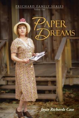 Paper Dreams: Volume One - Joyce Richards Case - cover