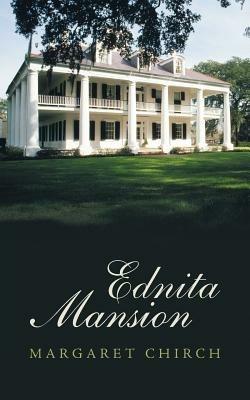 Ednita Mansion - Margaret Chirch - cover