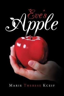 Eve's Apple - Marie Therese Kceif - cover