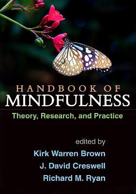 Handbook of Mindfulness: Theory, Research, and Practice - cover