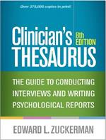 Clinician's Thesaurus, Eighth Edition: The Guide to Conducting Interviews and Writing Psychological Reports