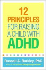 12 Principles for Raising a Child with ADHD