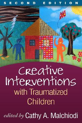 Creative Interventions with Traumatized Children - cover
