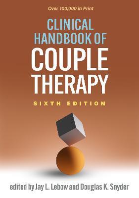 Clinical Handbook of Couple Therapy, Sixth Edition - cover