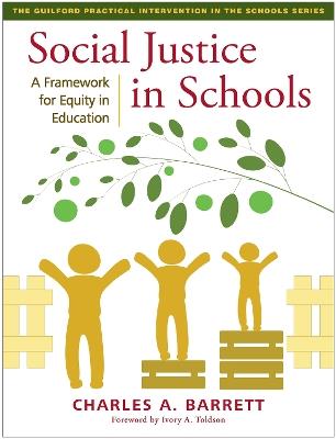 Social Justice in Schools: A Framework for Equity in Education - Charles A. Barrett - cover