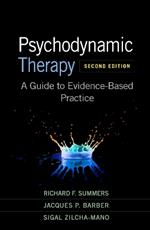 Psychodynamic Therapy, Second Edition: A Guide to Evidence-Based Practice