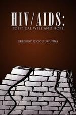 Hiv/AIDS: Political Will and Hope