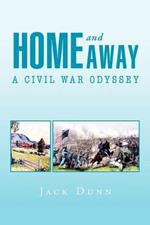 Home and Away: A Civil War Odyssey