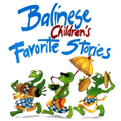 Balinese Children's Favorite Stories - Victor Mason,Trina Bohan-Tyrie - ebook