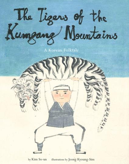 Tigers of the Kumgang Mountains - Kim So-Un,Jeong Kyoung-Sim - ebook