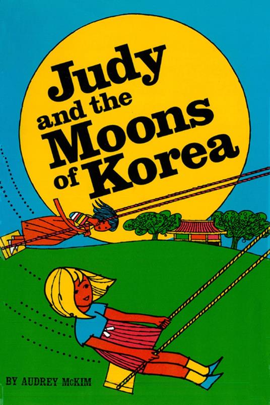 Judy and the Moons of Korea - Audrey McKim - ebook