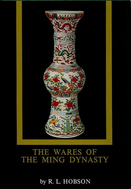 Wares of the Ming Dynasty