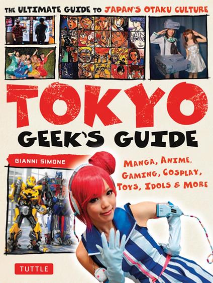 Tokyo Geek's Guide