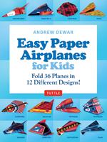 Easy Paper Airplanes for Kids Ebook