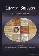 Literary Snippets: A Colophon Reader: Volume 2