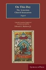 On This Day (August): The Armenian Church Synaxarion (Yaysmawurk?)