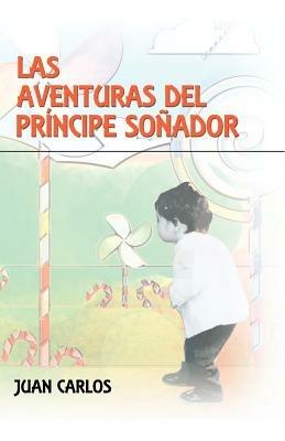 Las Aventuras del PR Ncipe So Ador - Juan Carlos - cover