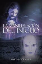 La Manifestacion del Inicuo