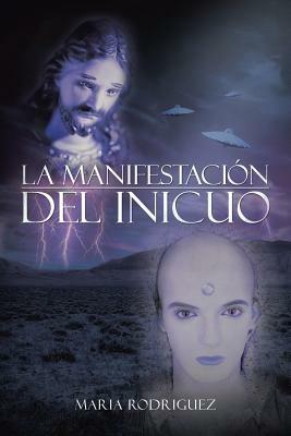 La Manifestacion del Inicuo - Maria Rodriguez - cover