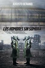 Los Hombres Sin Sombra