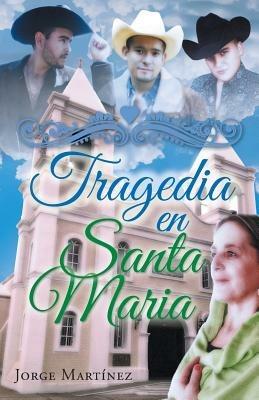 Tragedia En Santa Maria - Jorge Martinez - cover