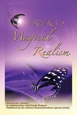 Erieka's Magical Realism