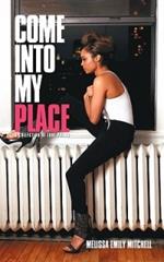 Come Into My Place: A Collection of Love Poems