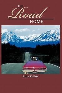 The Road Home - John Keller - cover