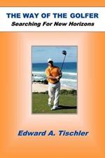 The Way Of The Golfer: Searching For New Horizons