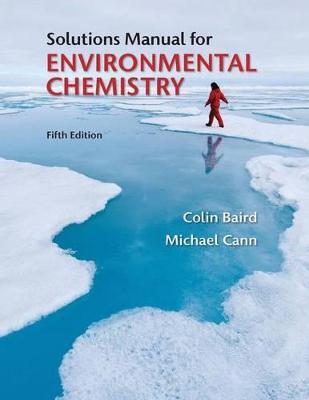 Student Solutions Manual for Environmental Chemistry - MICHAEL CANN - cover