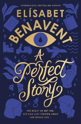 A Perfect Story - Elísabet Benavent - cover