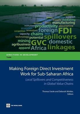 Making foreign direct investment work for sub-Saharan Africa: local spillovers and competitiveness in global value chains - World Bank - cover