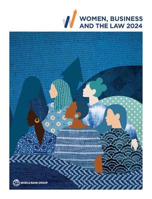 Women, Business and the Law 2024 - The World Bank - cover