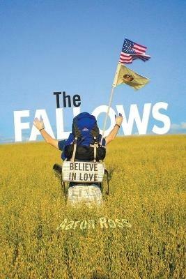 The Fallows: Believe in Love - Aaron Ross - cover