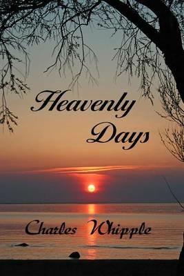 Heavenly Days - Charles Whipple - cover