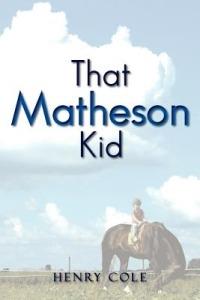 That Matheson Kid - Henry Cole - cover
