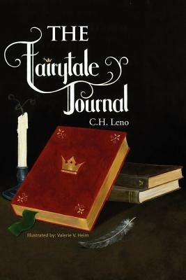 The Fairytale Journal - C H Leno - cover