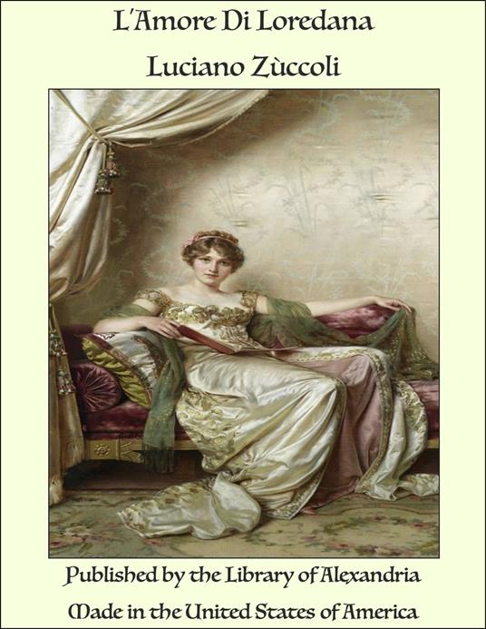 L'Amore Di Loredana - Luciano Zùccoli - ebook