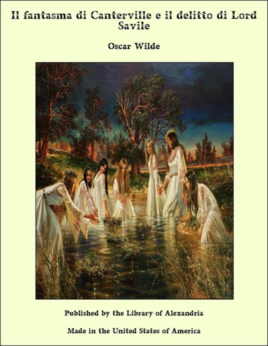 Il fantasma di Canterville e il delitto di Lord Savile - Oscar Wilde - ebook