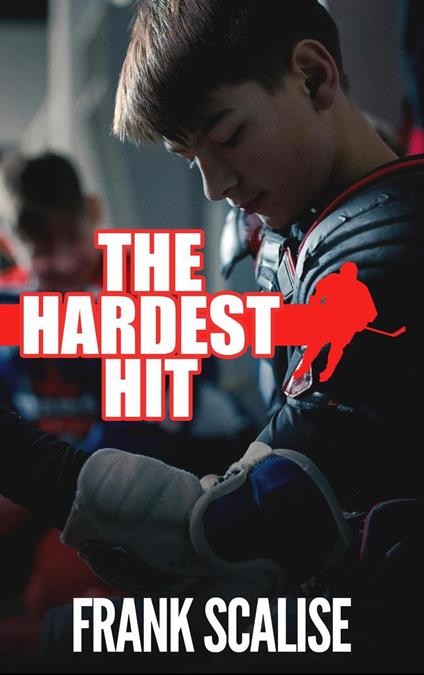 The Hardest Hit - Frank Scalise - ebook