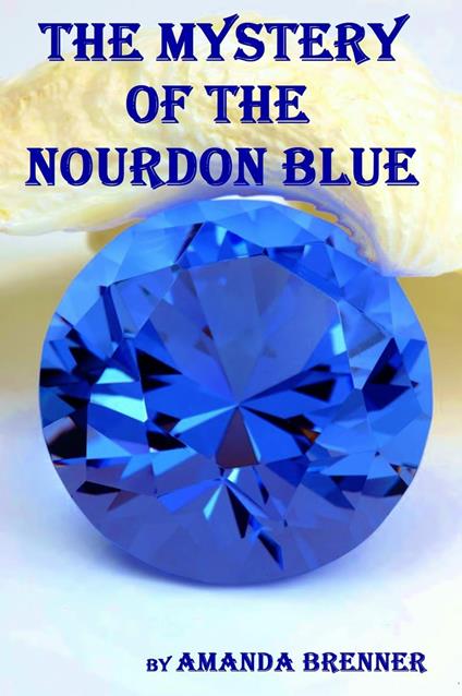 The Mystery of the Nourdon Blue