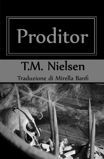 Proditor: Libro 5 Della Serie Heku - T.M. Nielsen - ebook