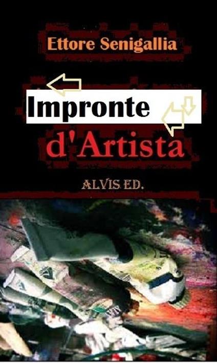 Impronte d'Artista - Ettore Senigallia - ebook