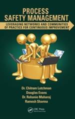 Process Safety Management: Leveraging Networks and Communities of Practice for Continuous Improvement