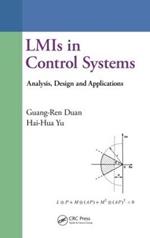 LMIs in Control Systems: Analysis, Design and Applications